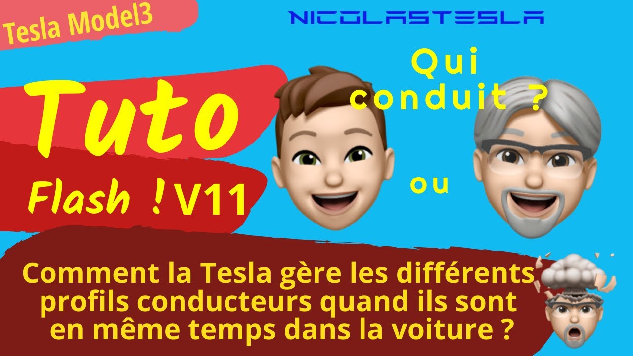 Tuto flash V11 Tesla Model3 et Y: Comment la Tesla reconnait ses conducteurs ?