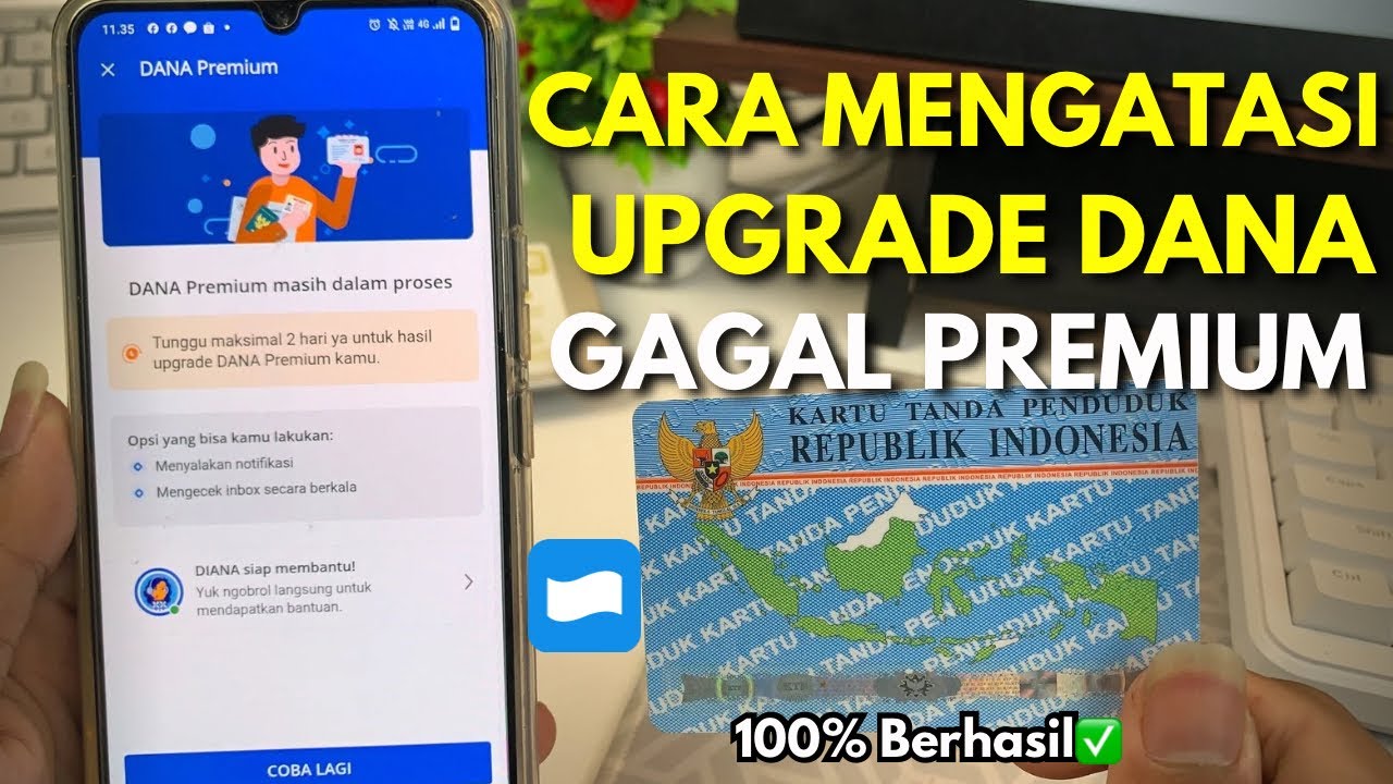 Cara Mengatasi Gagal Upgrade DANA Premium | 100% Berhasil!