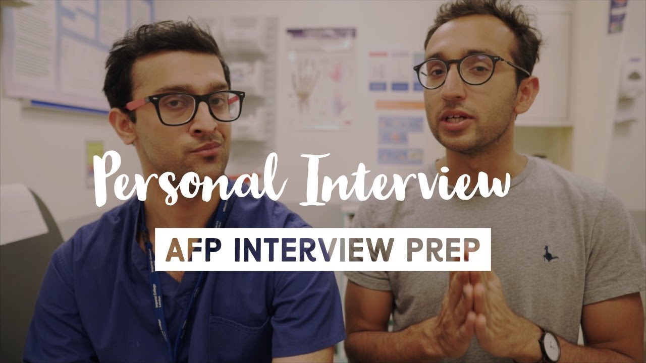 AFP Interview Preparation - The personal interview | Academic Foundation Programme