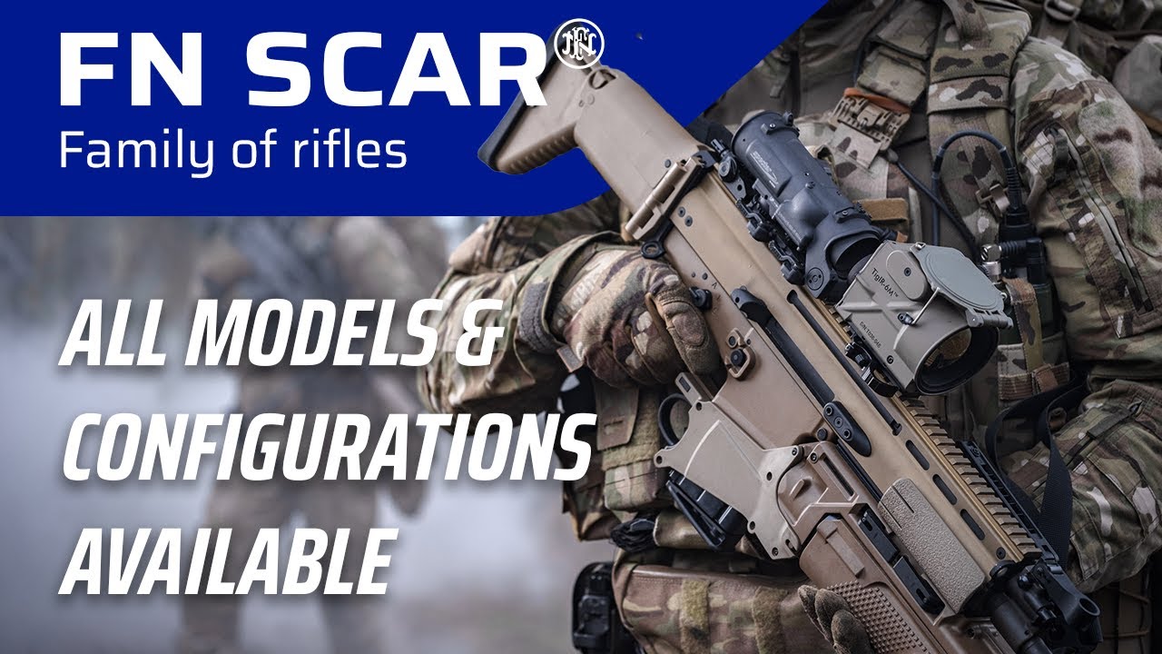 FN SCAR®: Family of Rifles