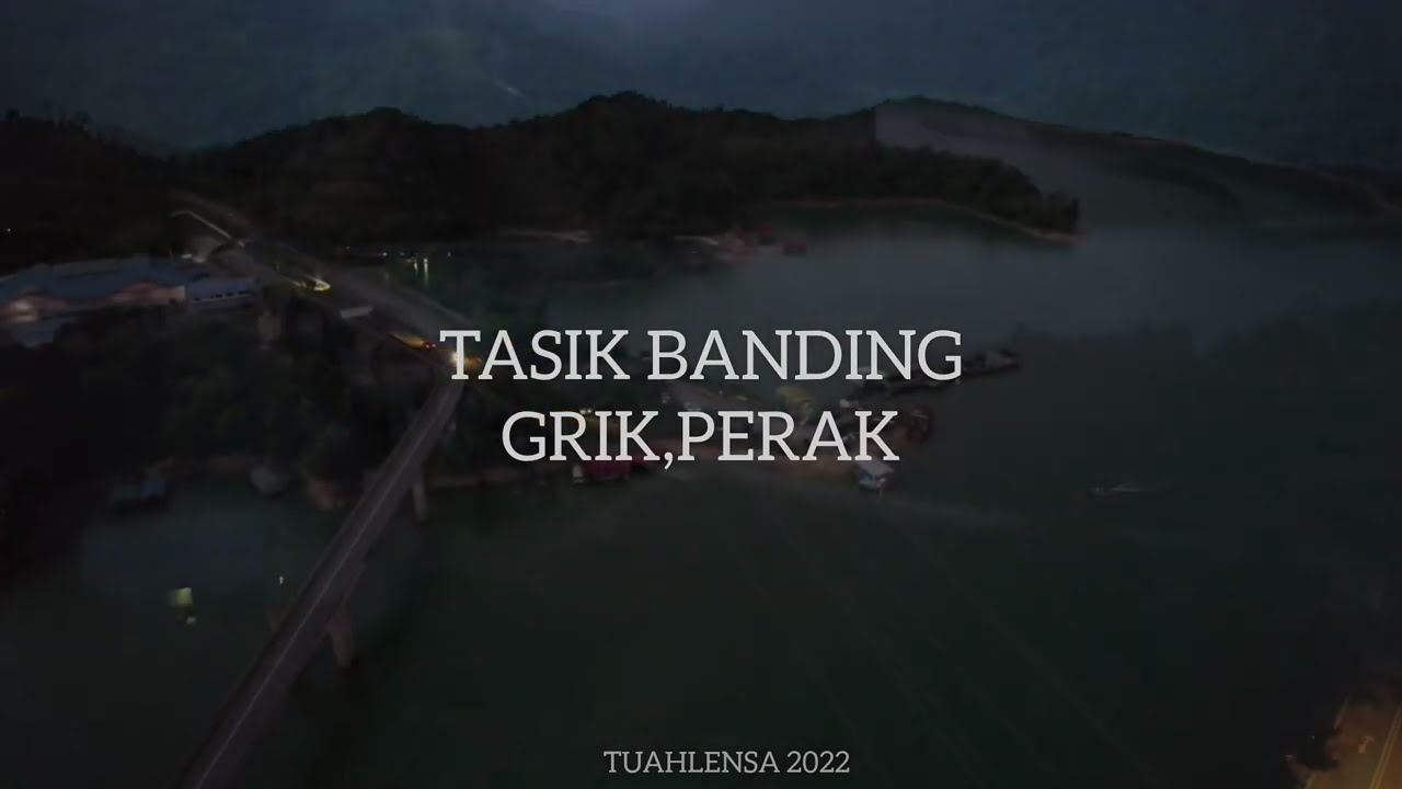 |4| TASIK BANDING, GRIK, PERAK | UHD 4K #beautifulmalaysia #tasikbanding #tuahlensa