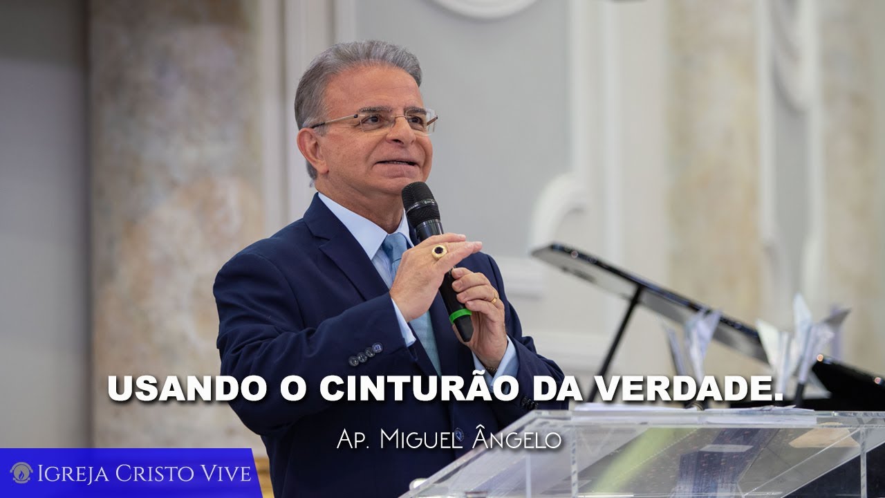 Usando o Cinturão da Verdade. - Domingo  - 05/04/2020