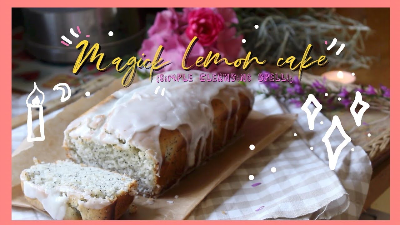Magick lemon cake cleansing spell and recipe🌙 || Enchanted Spellwork Ep.3