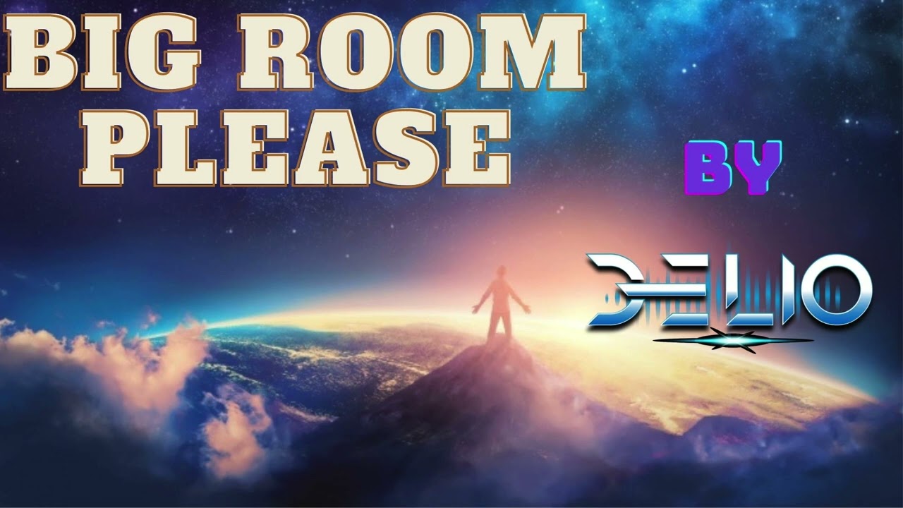 DELIO Big Room Please