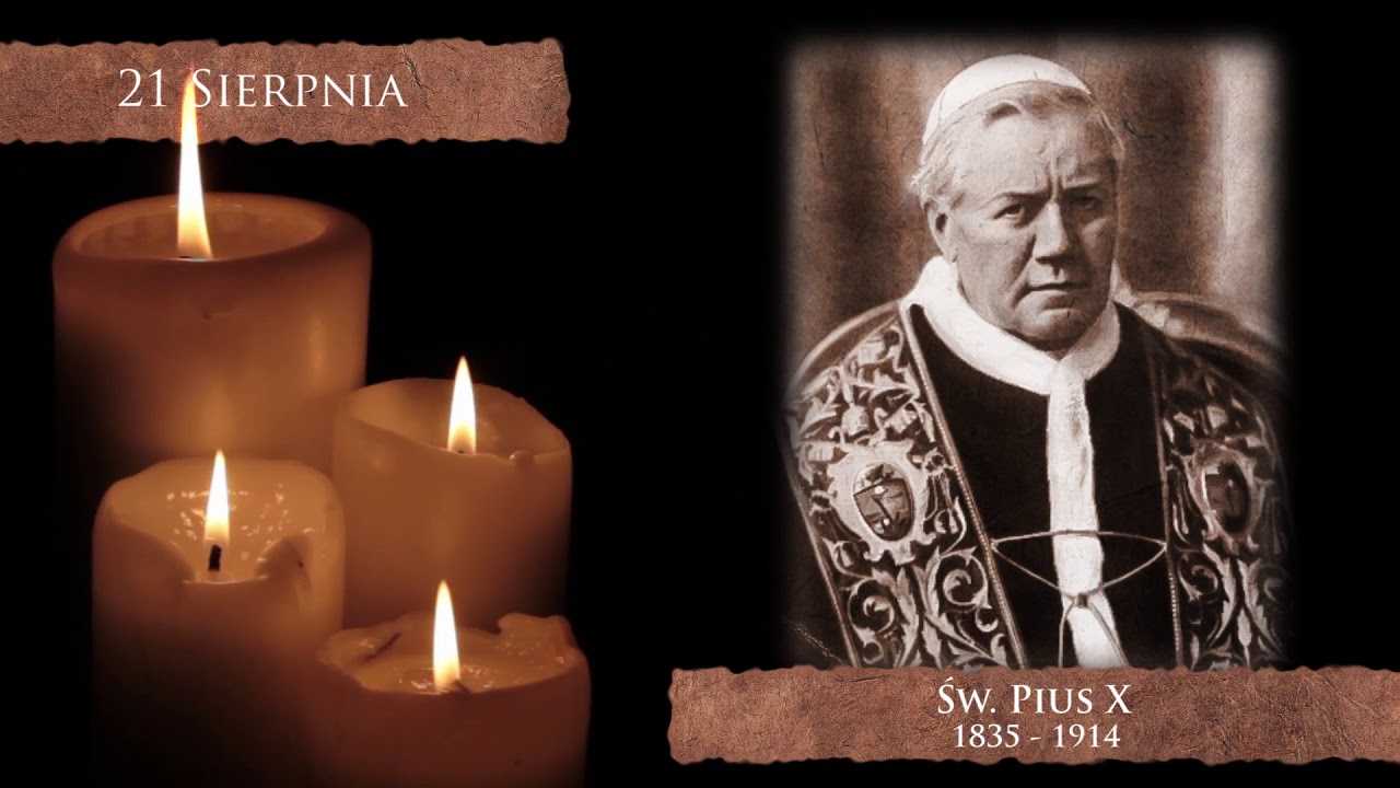 Skarby Kościoła 21 sierpnia | św. Pius X