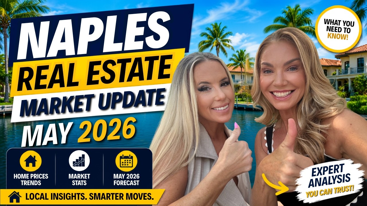 What Just Happened to the Naples Real Estate Market? (May 2026)