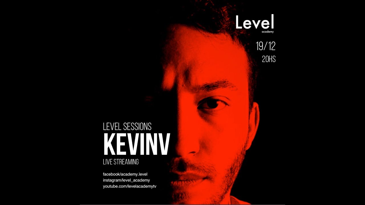Level Sessions 005 @KevinV  live set