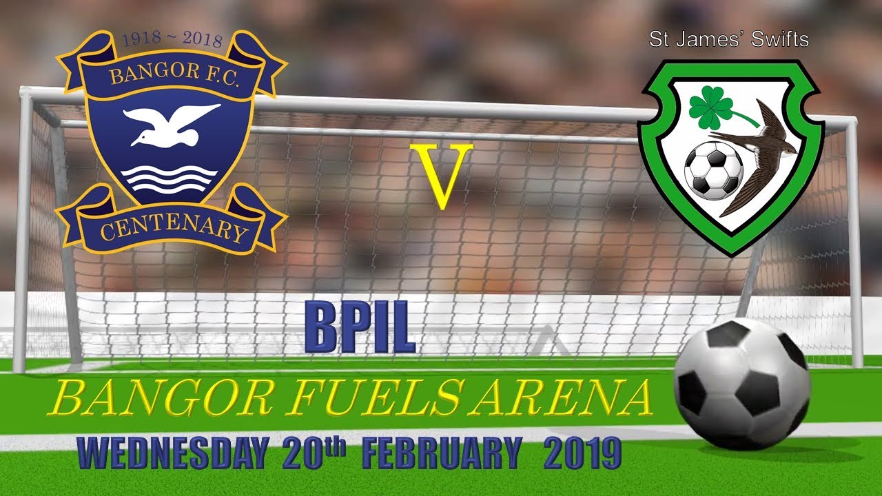 Bangor FC v St James' Swifts