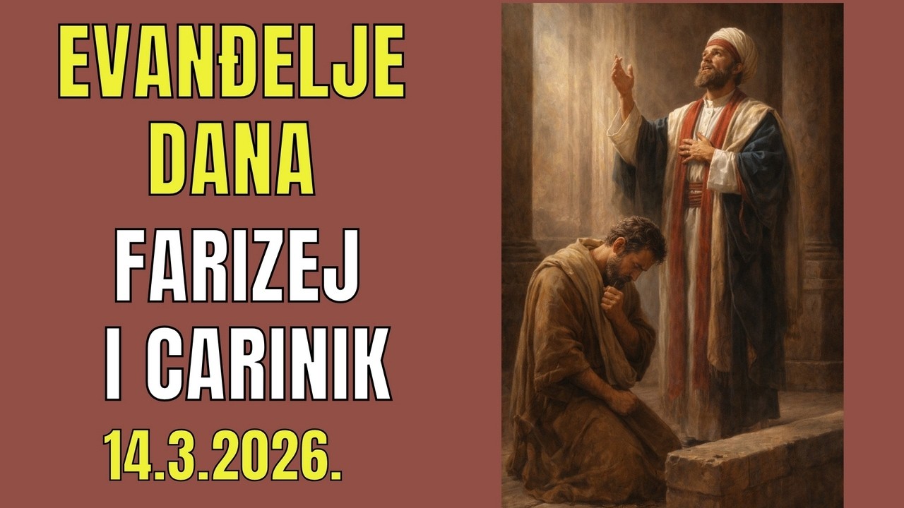 PONIZNI I OHOLI ČOVJEK - EVANĐELJE DANA