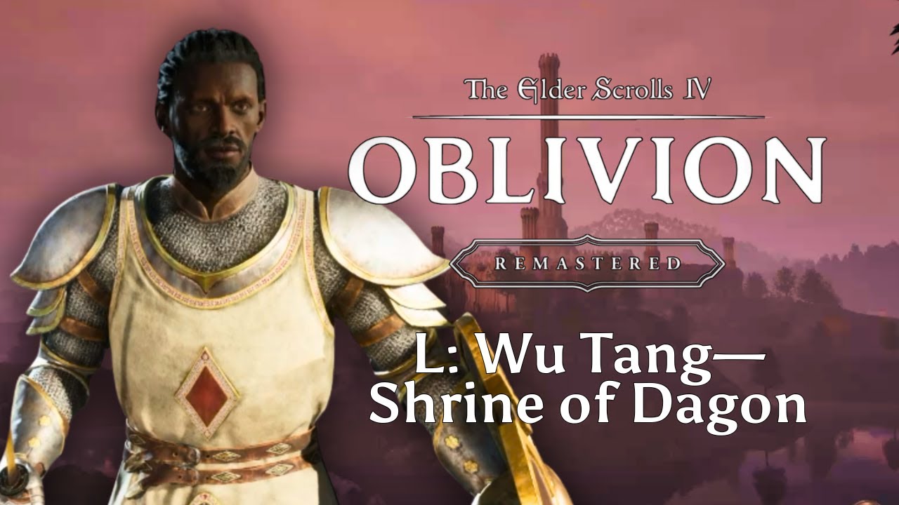 50: Wu Tang: Храм Дагона / Шпионы — Let's Play Oblivion Remastered