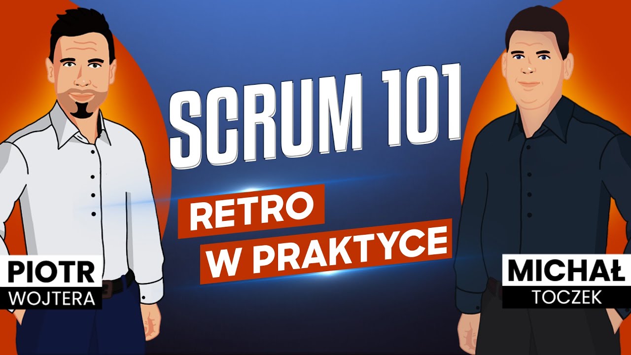 #69. Scrum 101: Retrospektywa
