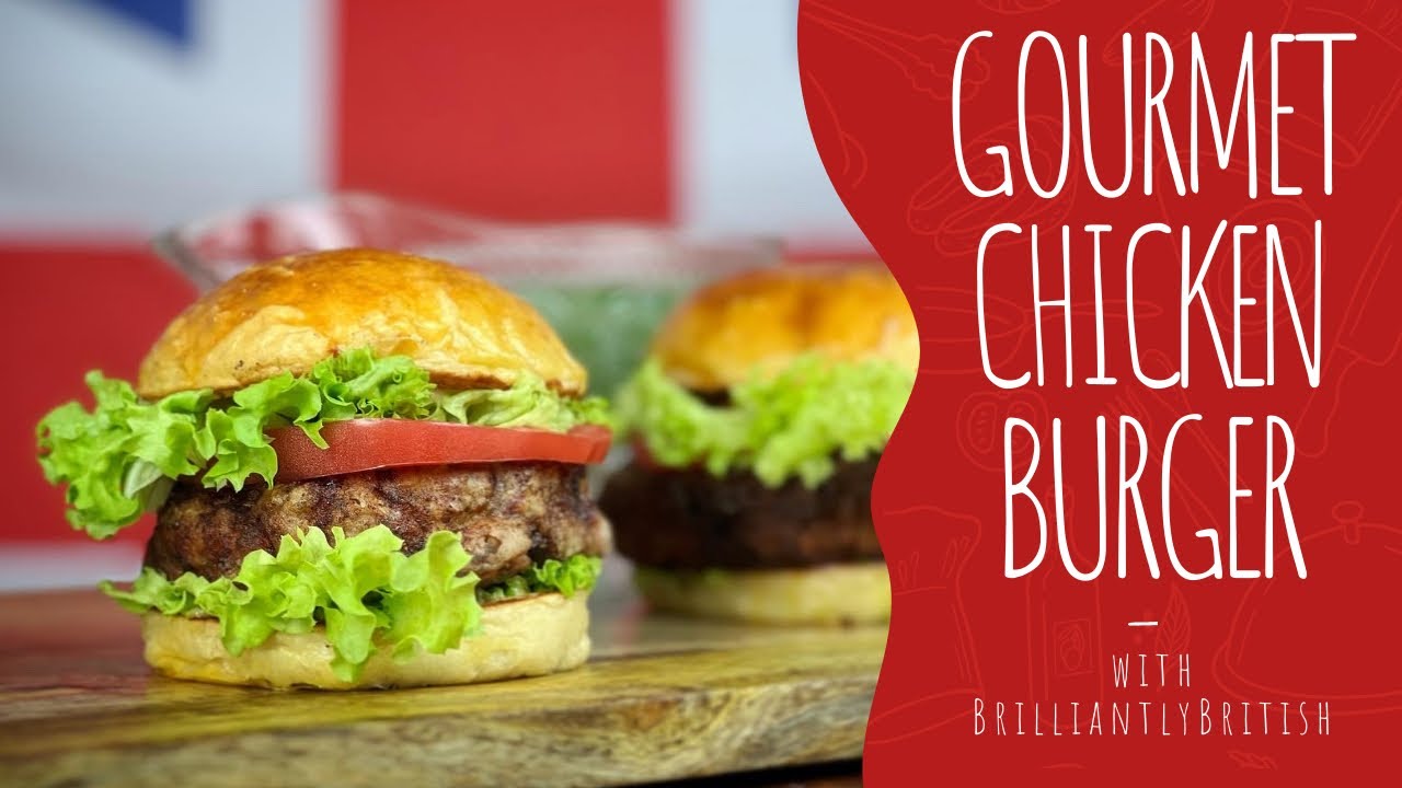 Ep.215 Gourmet Chicken Burger - How To Make The Ultimate Gourmet Chicken Burger From Scratch