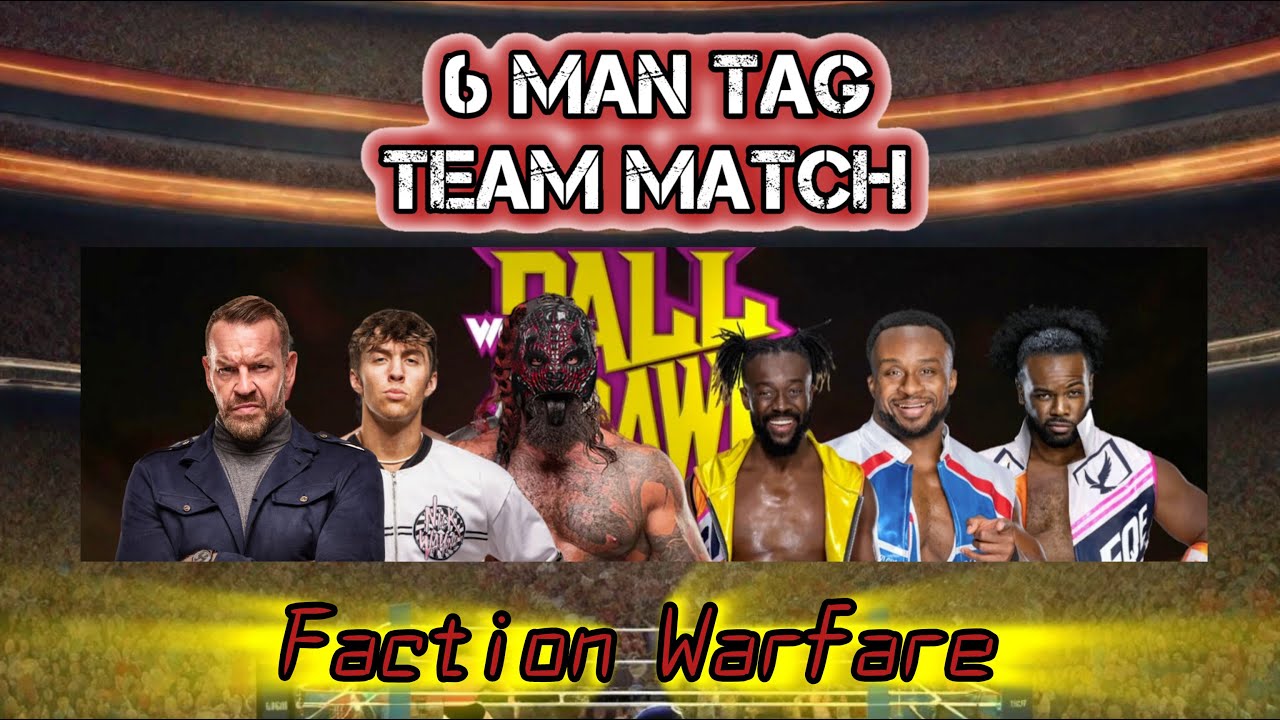 Patriarchy vs The New Day Tag Team Faction Warfare Match