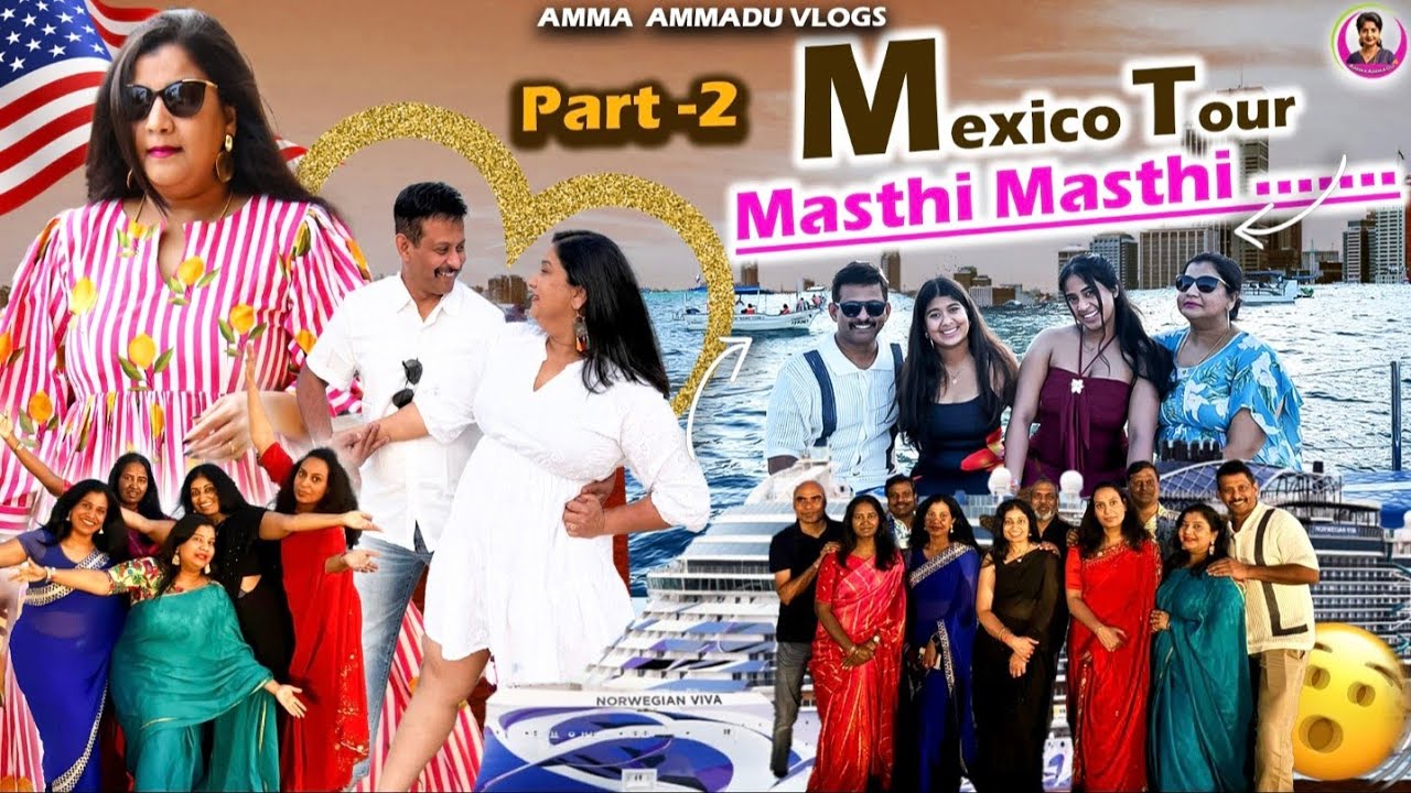 Family tho Ala Saradhaga - USA to Mexico Tour ✈✈✈ | Part 02 | Amma Ammadu