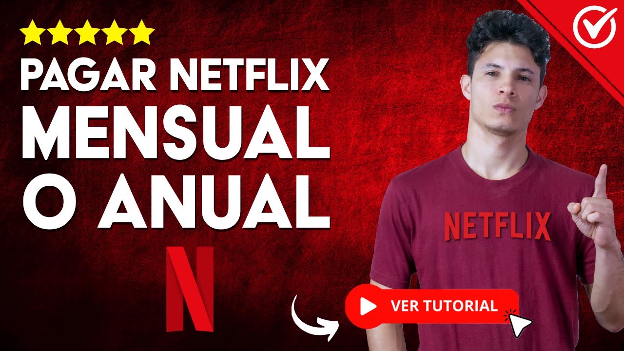C&oacute;mo PAGAR Netflix MENSUAL O ANUAL | 📺 Cambiar Frecuencia de pago 💳