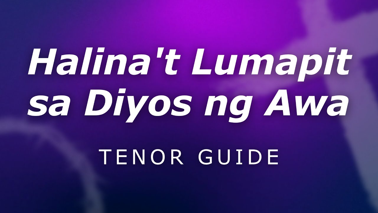Halina't Lumapit sa Diyos ng Awa - TENOR Voice Guide (Hangad)
