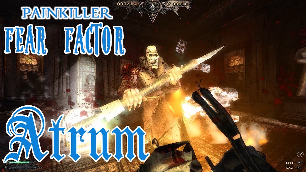 Painkiller Fear Factor 5.3 #2 Kompleks Atrium!