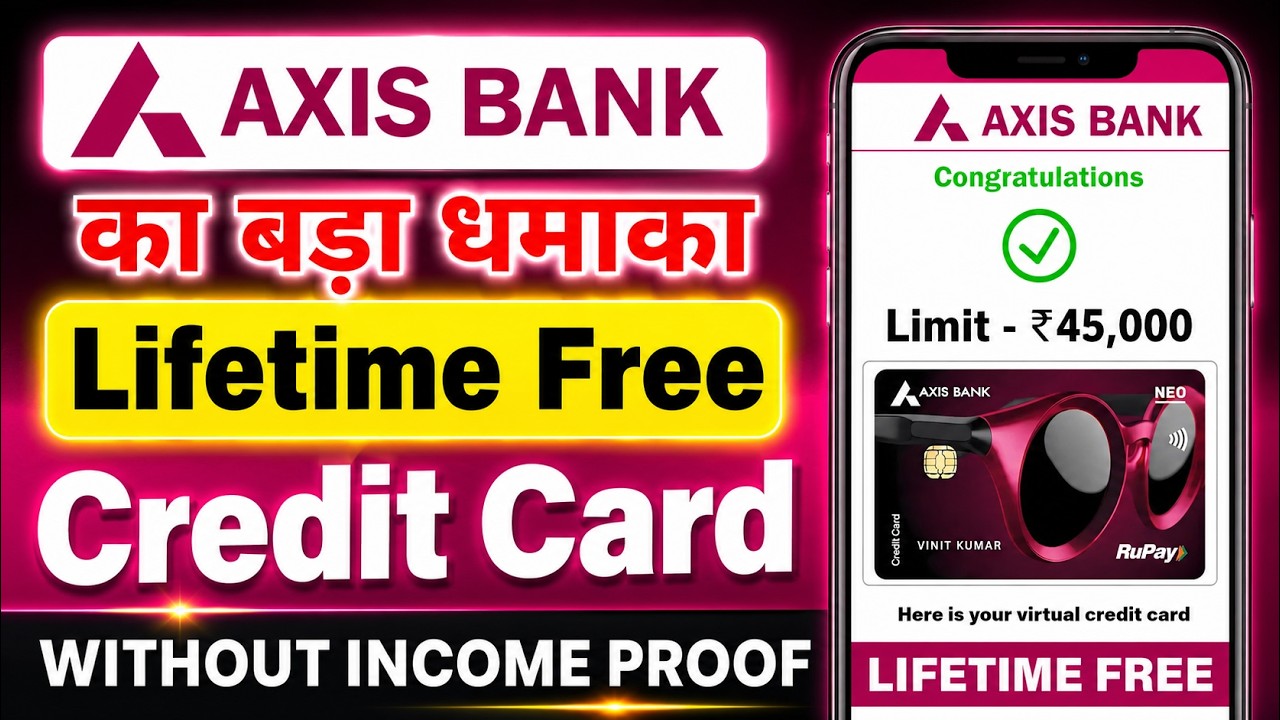 Axis Bank lifetime free credit card | Axis Bank Neo lifetime free credit card | Axis credit card