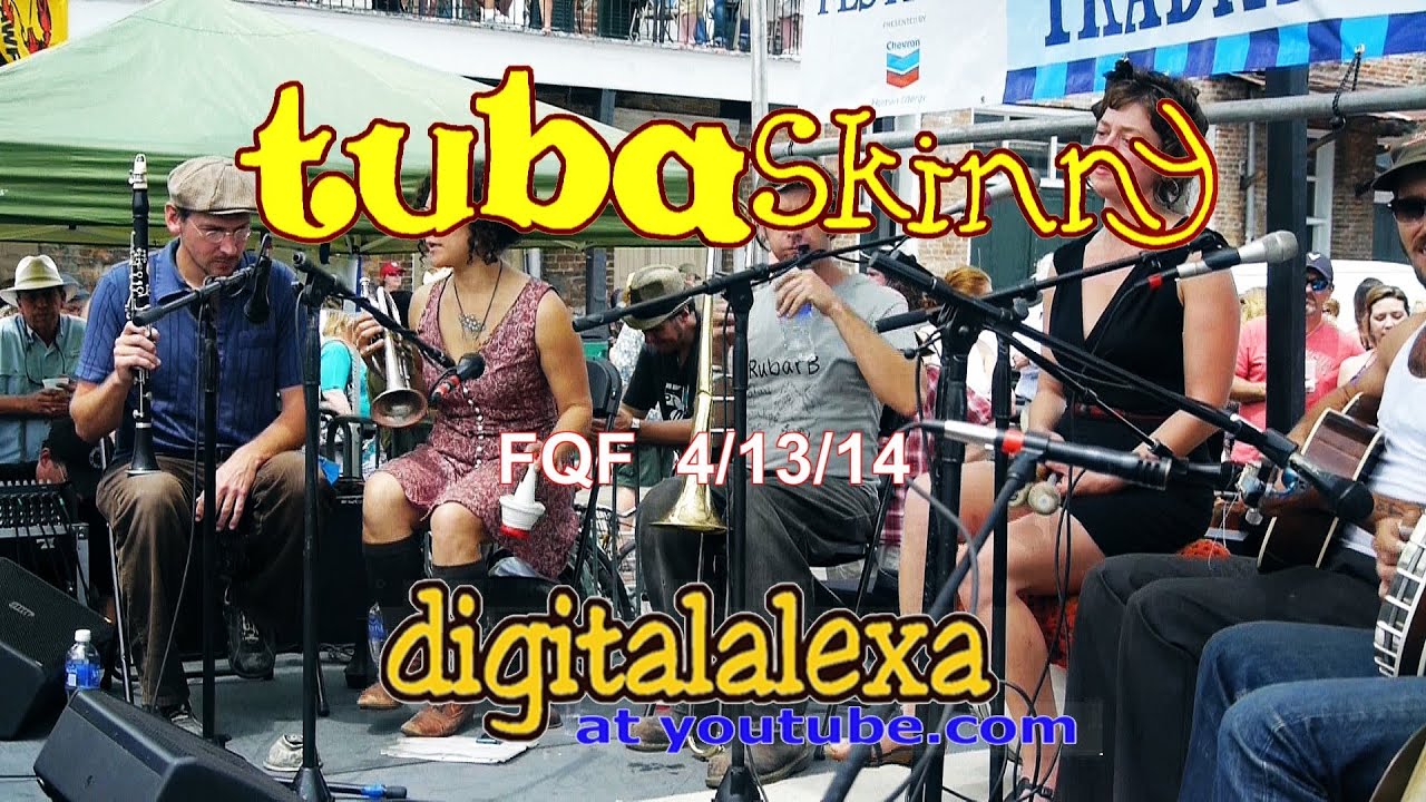 Tuba Skinny -
