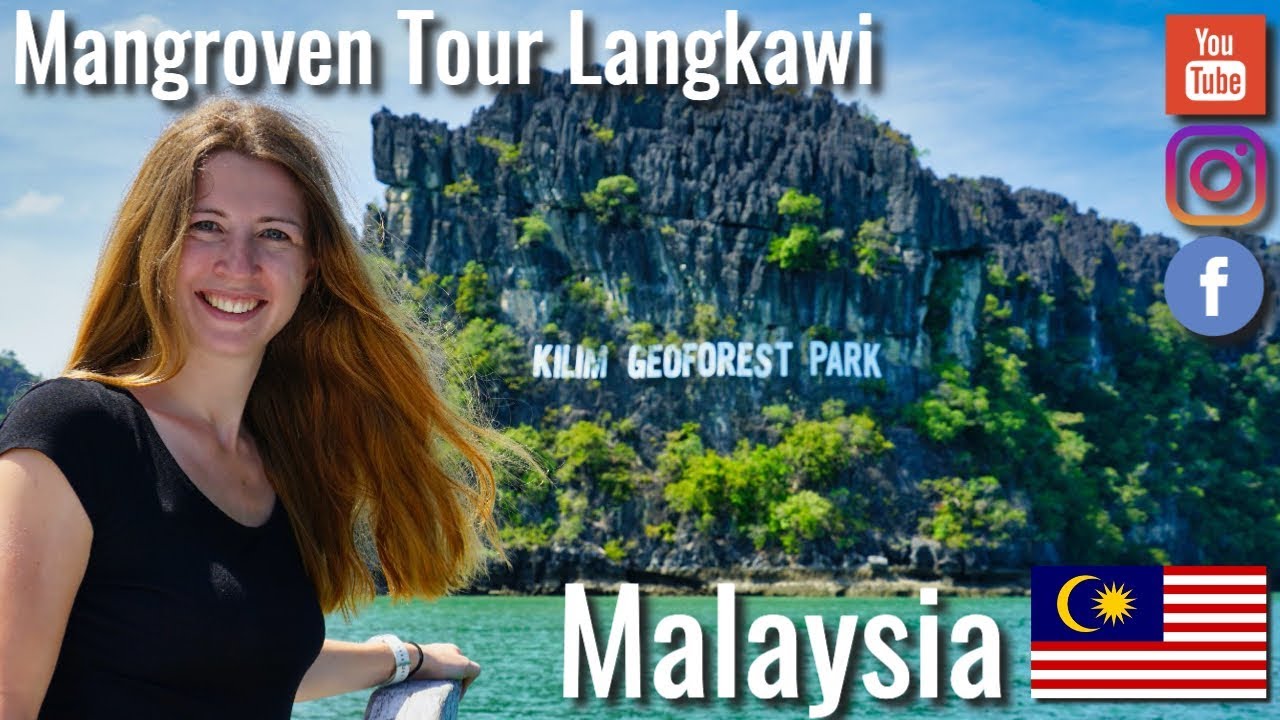 Mangroven Tour durch den Kilim Geoforest Nationalpark Langkawi - MALAYSIA 🇲🇾
