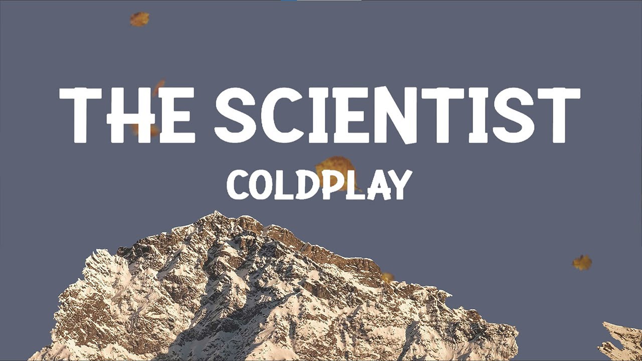 Coldplay - The Scientist (Lyrics) | Sad Love & Regret Song