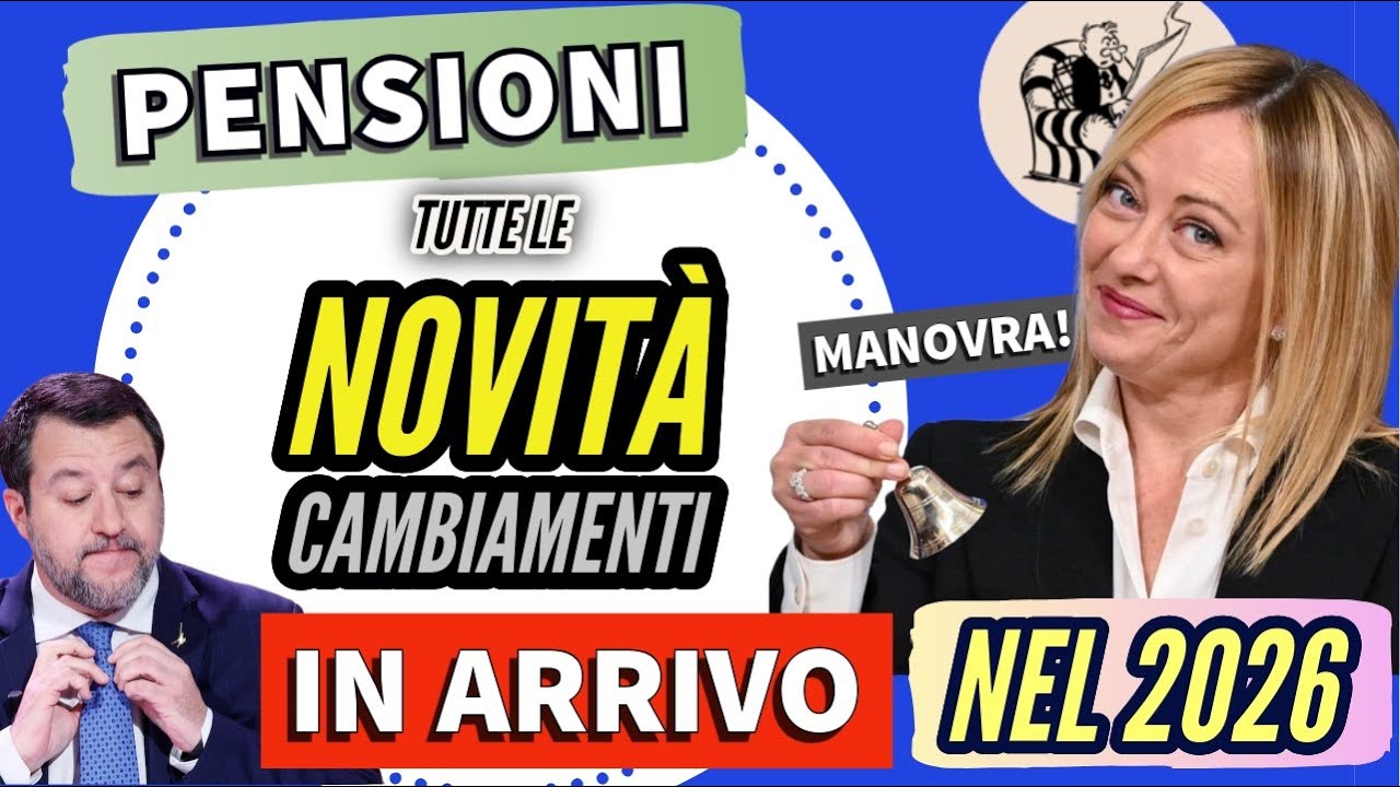 PENSIONI 👉  TUTTI I CAMBIAMENTI E LE NOVIT&Agrave; PER IL 2026 (e non solo) IN ARRIVO❗️