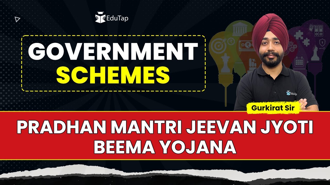 Pradhan Mantri Jeevan Jyoti Beema Yojana | Important Government Schemes PDFs & Notes |EduTap Schemes