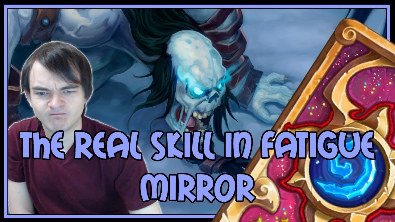 Hearthstone: The real skill in fatigue mirror
