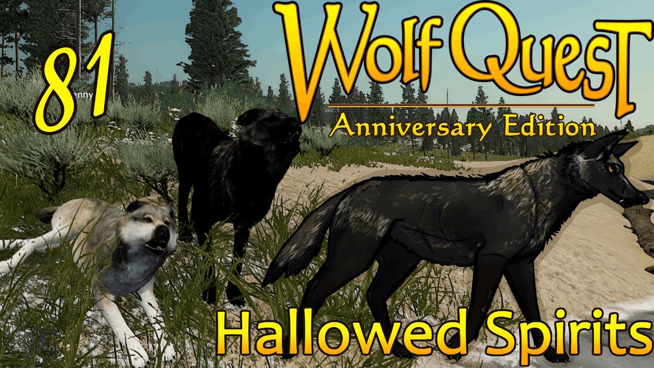 Just Xaon and Lenny | WolfQuestAE Gameplay | Hallowed Spirits | Litter 4 • 81