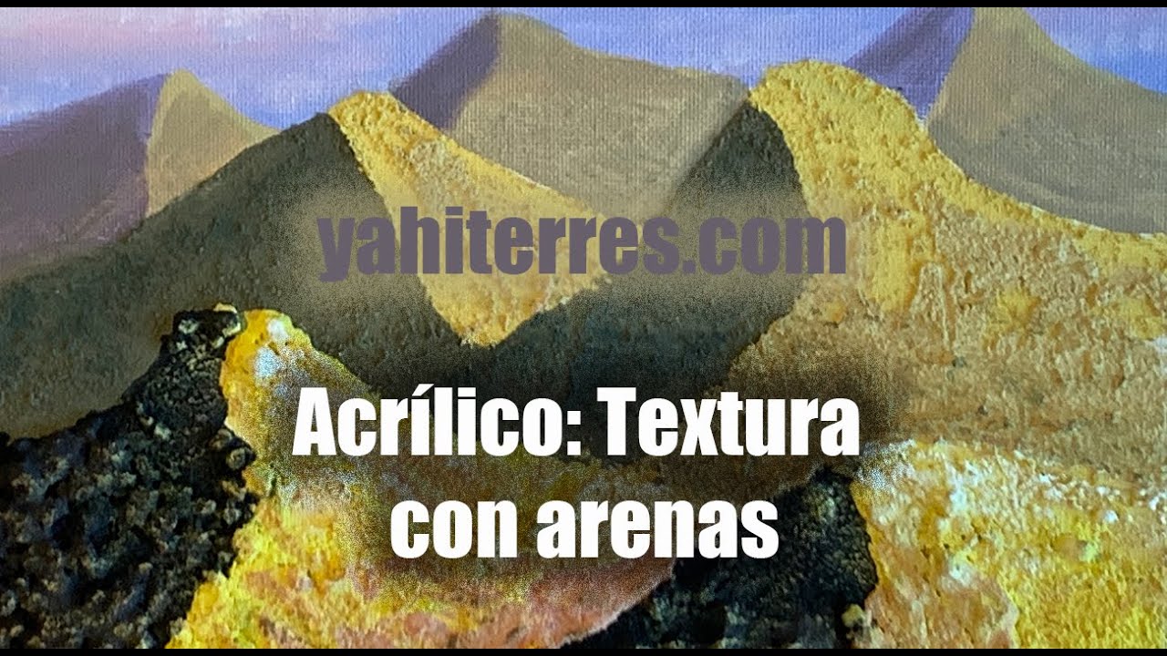 Acrílico: Textura con arenas