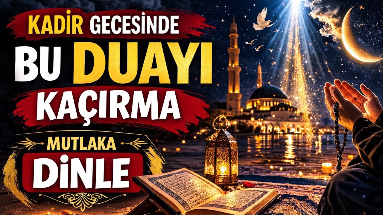 Kadir Gecesi Güçlü Dua | Bu Gece Dinle, Duaların Kabul Olsun #kadirgecesi #ramazan #keşfet 