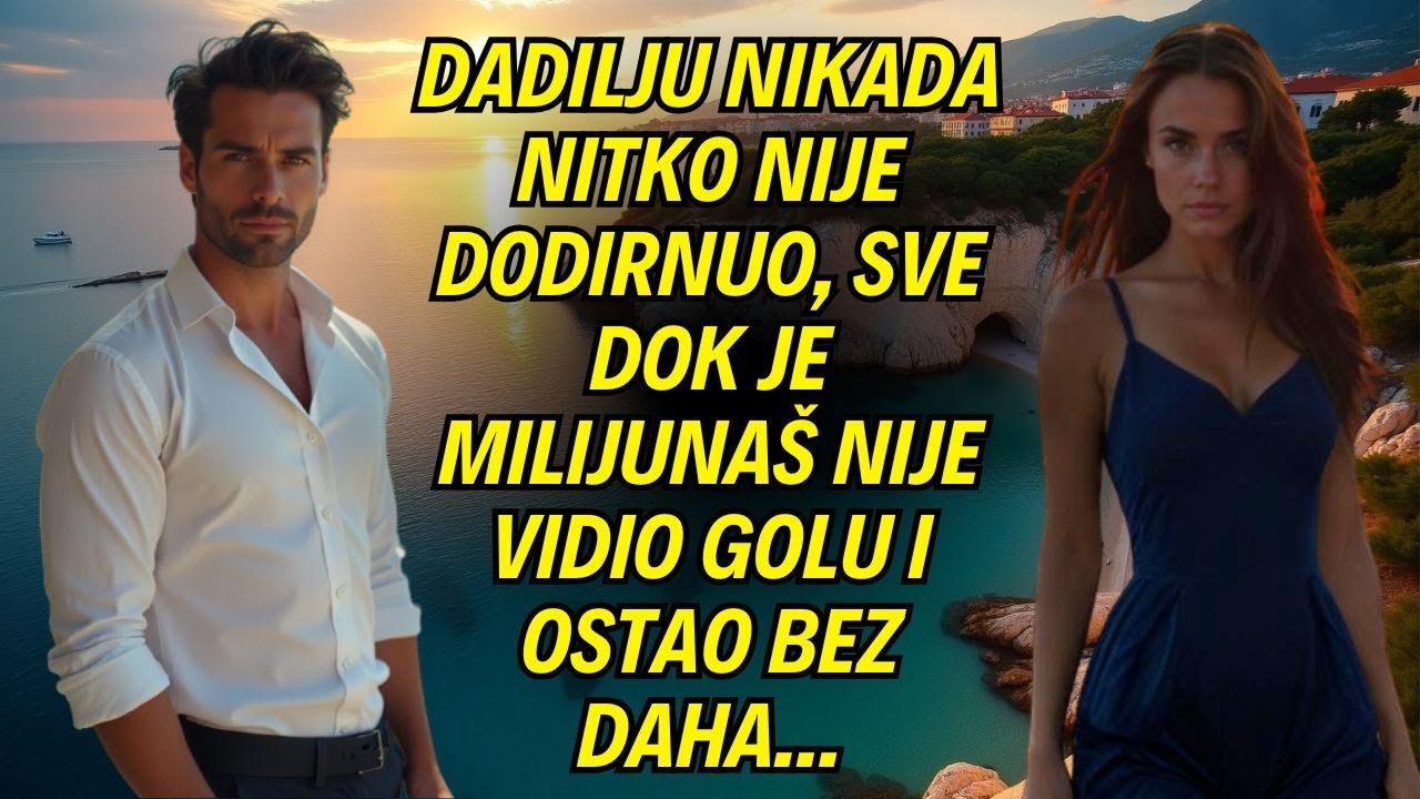 Dadilju nikada nitko nije dodirnuo, sve dok je milijunaš nije vidio golu i ostao bez daha...