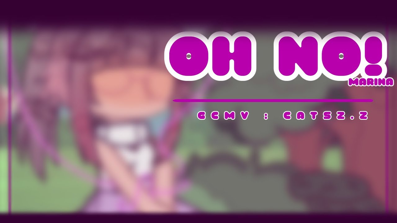 OH NO! | MARINA | Oc backstory | Gcmv