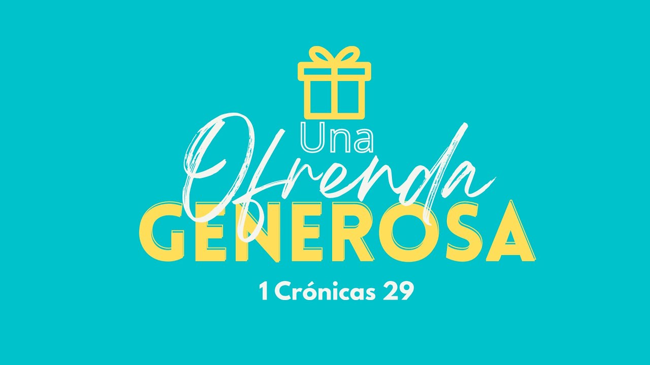 1 Crónicas 29 • Una ofrenda generosa