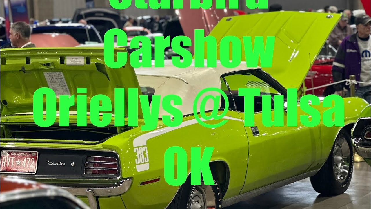 February 21, 2026👽👽💀 TULSA OKLAHOMA O’ Reilly’s  STAR BIRD car show Mopar Ford Dodge Chevy and more