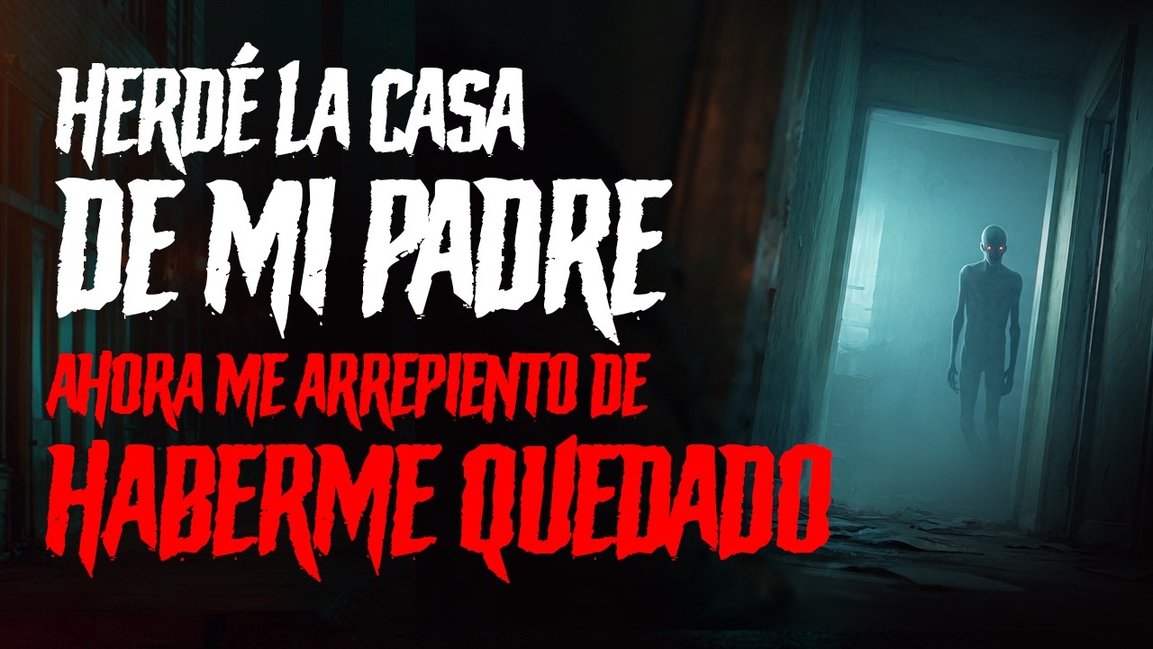 Heredé la Casa de Mi Padre Ahora me Arrepiento de Haberme Quedado