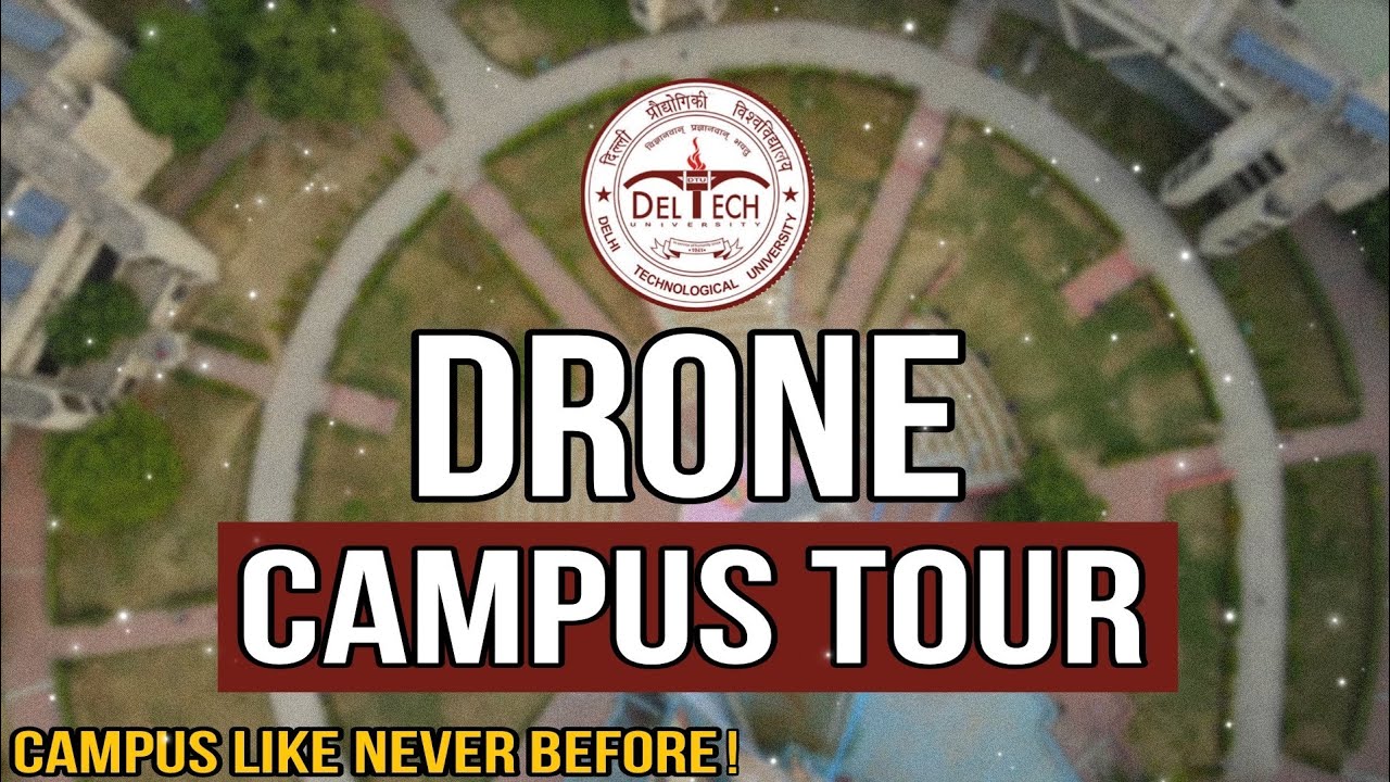 DTU Drone Campus Tour: Explore Delhi Technological University from Above!