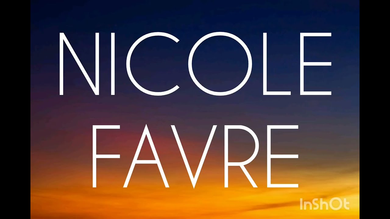 Nicole Favre - Ella [ Lyrics/Letras ]