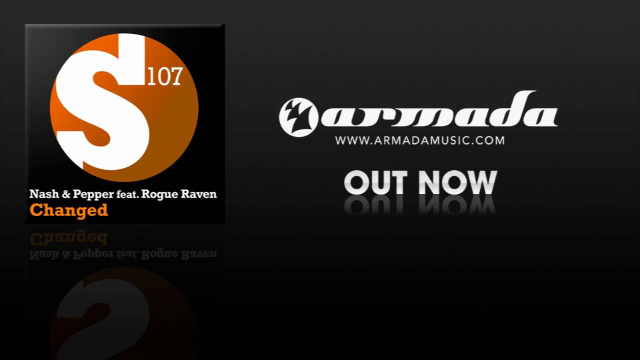 Nash & Pepper feat. Rogue Raven - Changed (Original Mix)