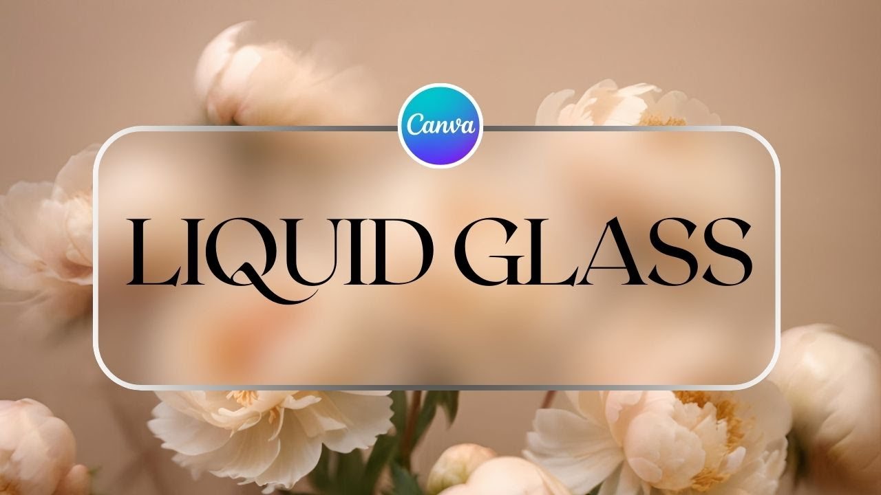 Canva Tutorial: How to create Glass Effect in Canva | Liquid glass