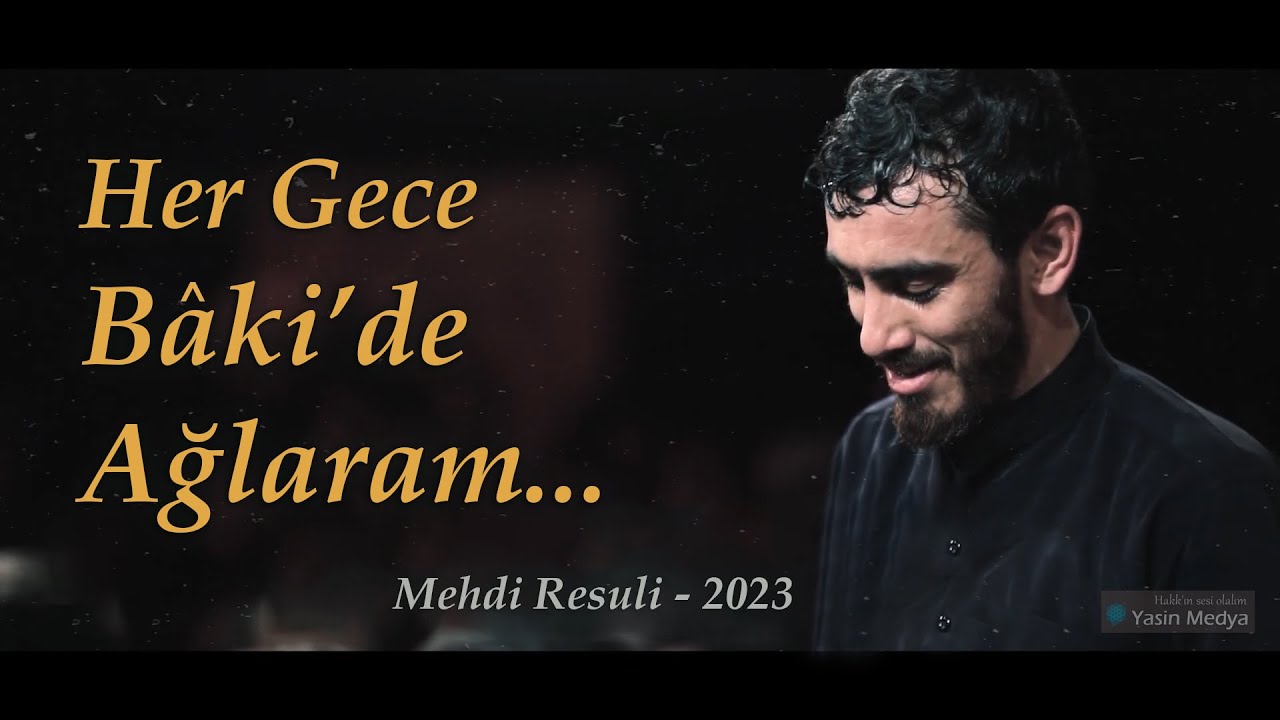 Her Gece Baki'de Ağlaram | Gece Yarı | Hz Zehra Mersiye | Mehdi Resuli Azeri 2023