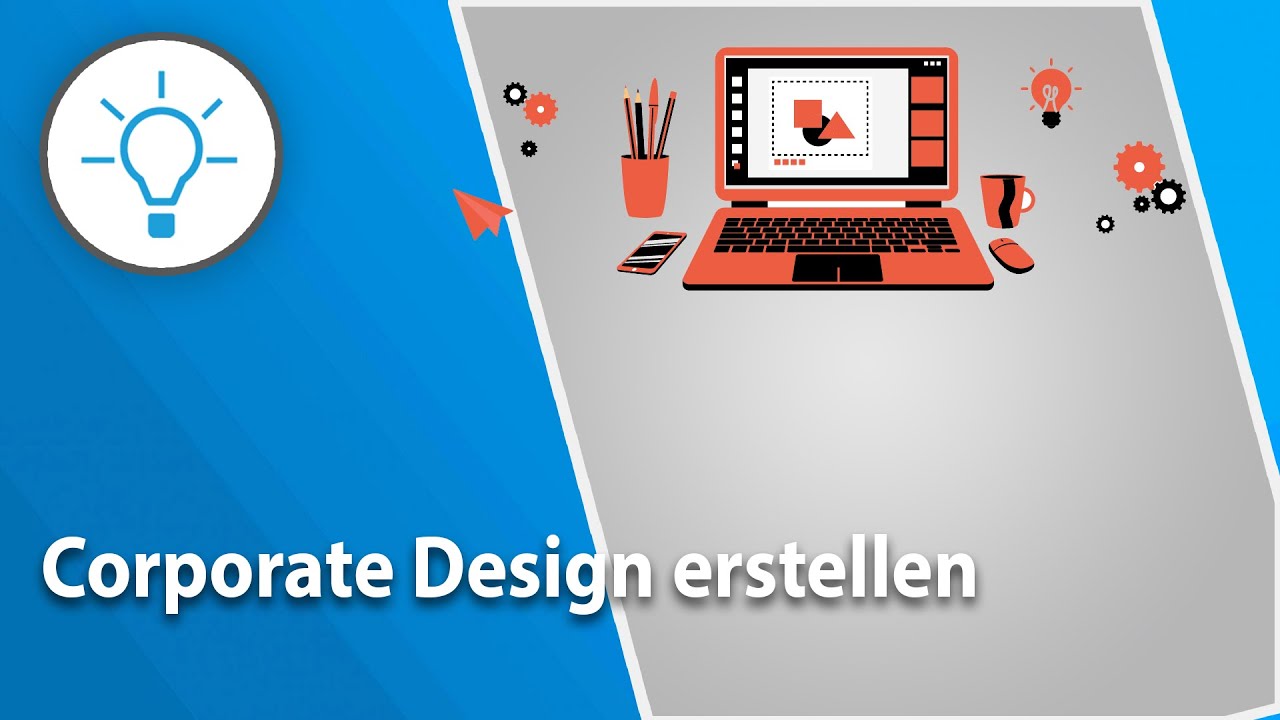 Corporate Design erstellen - einfach erkl&auml;rt
