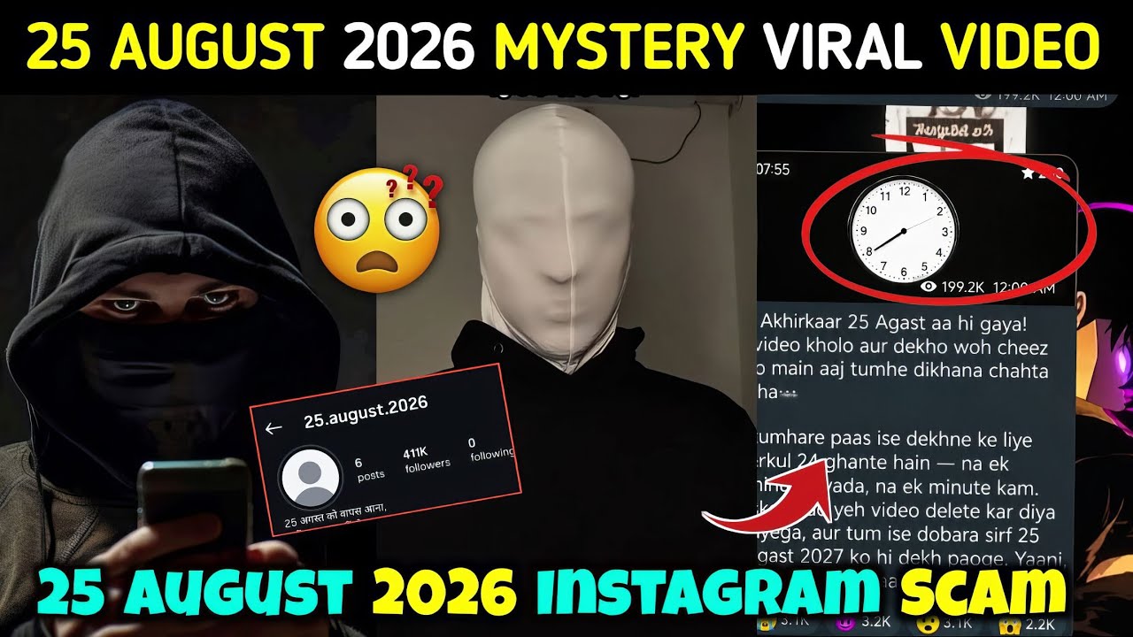 25 August 2026 Mystery Viral Full Video🤯| 25 August 2026 Instagram| 25 August 2026 Ko Kya hai #viral