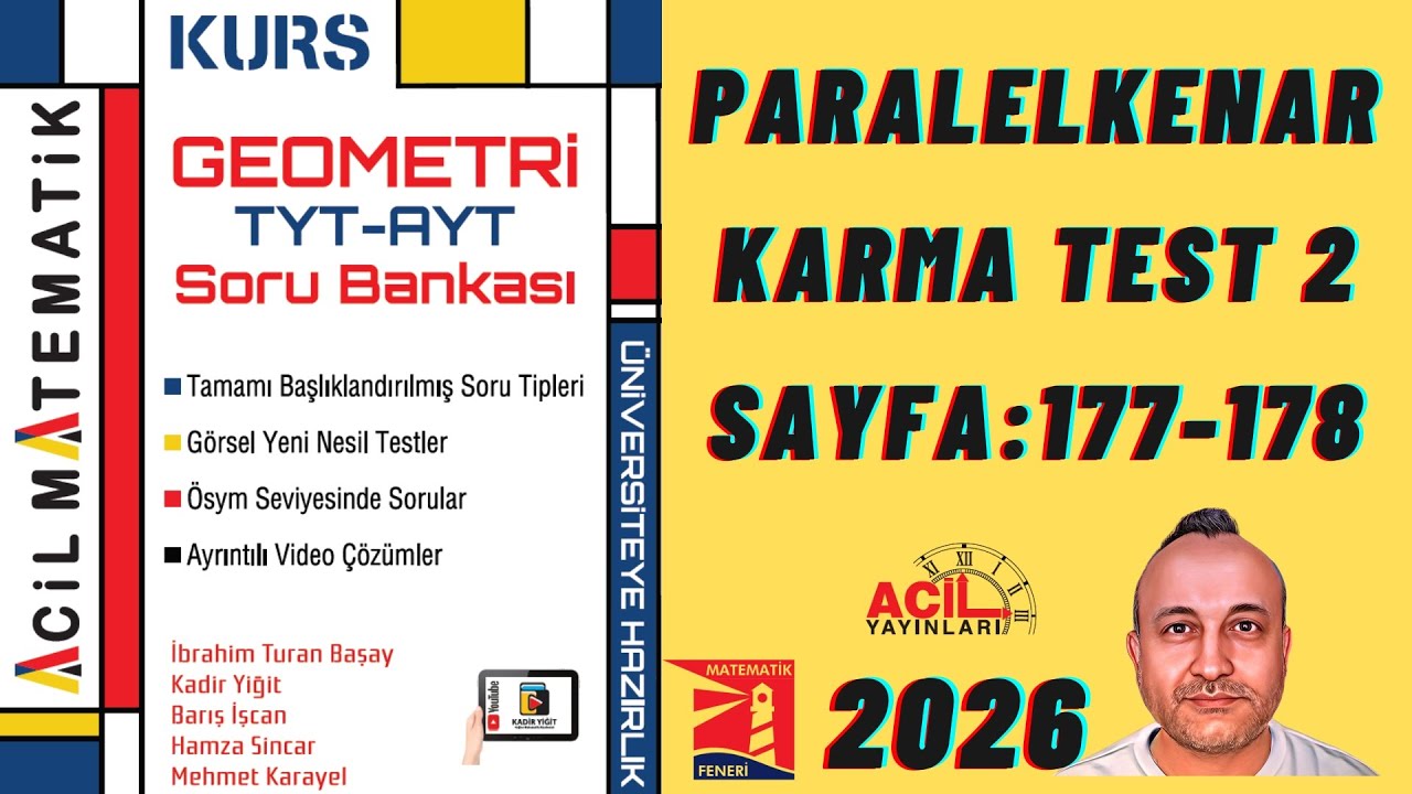 📘 Kurs Geometri TYT–AYT  Soru Bankası | PARALELKENAR | KARMA TEST 2 |Acil Yayınları 2026 Syf 177-178