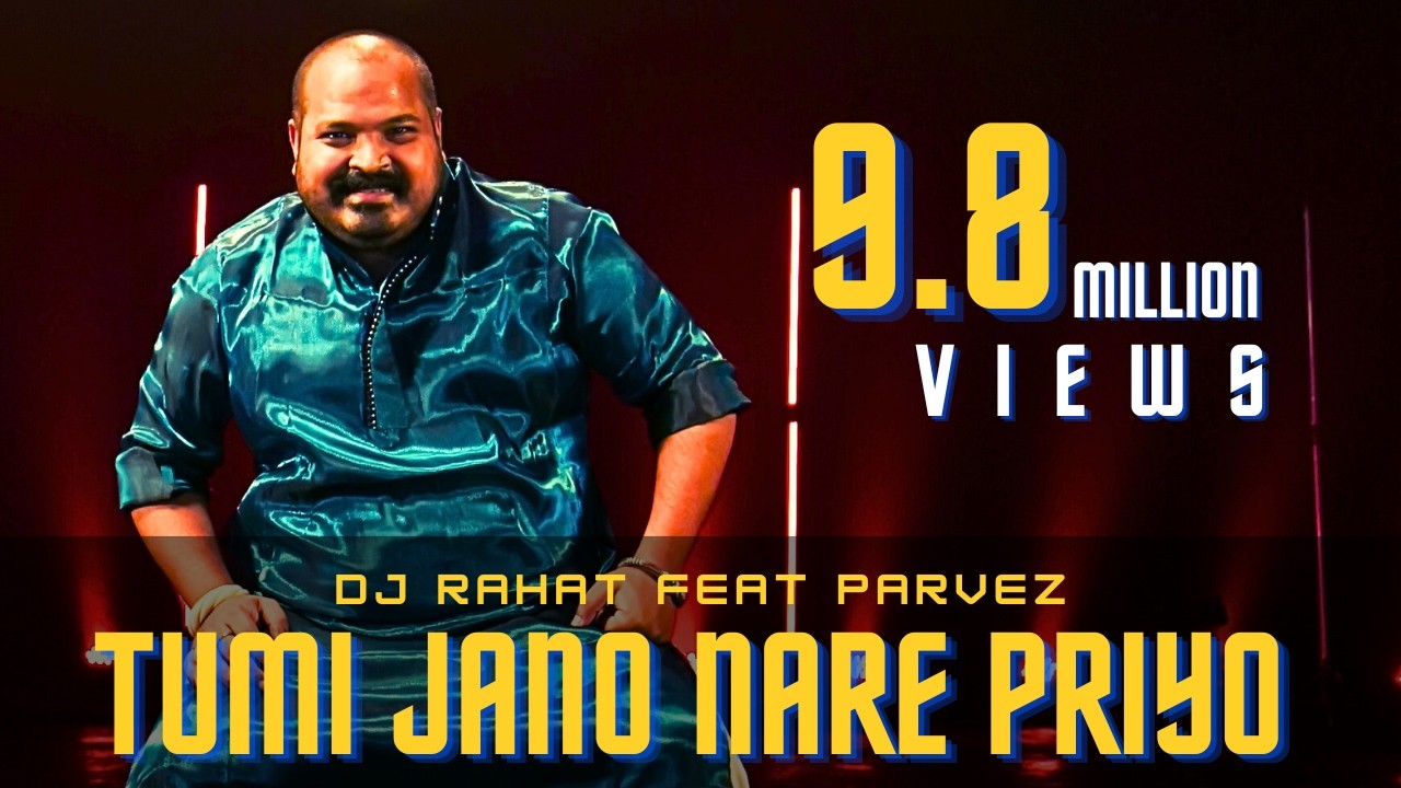 DJ Rahat x Parvez | Tumi Jano Na Re Priyo (2025 Latest Bangla Popular Remix Song)