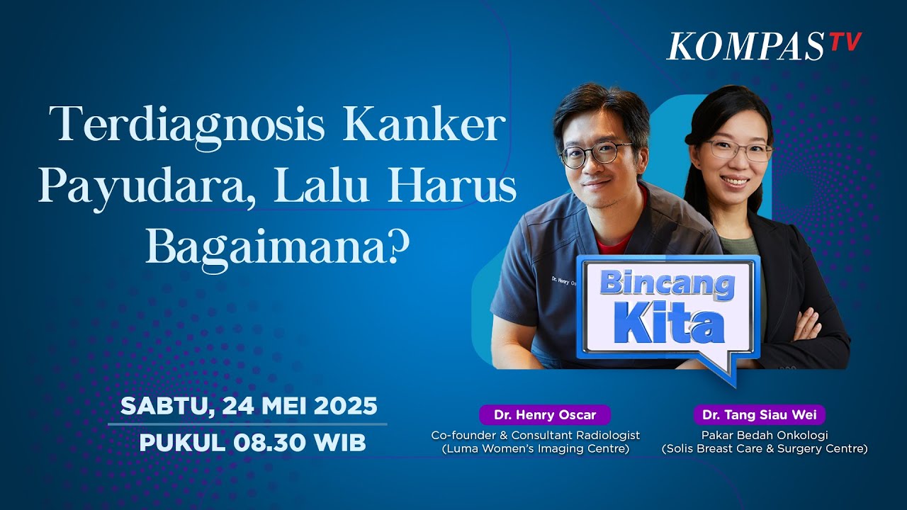 Terdiagnosis Kanker Payudara, Apa yang Harus Dilakukan?  | Bincang Kita