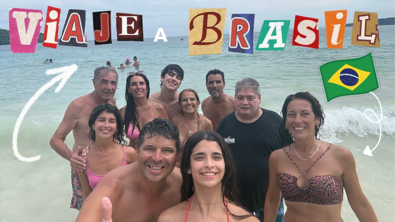 VIAJE A BRASIL CON MI FAMILIA