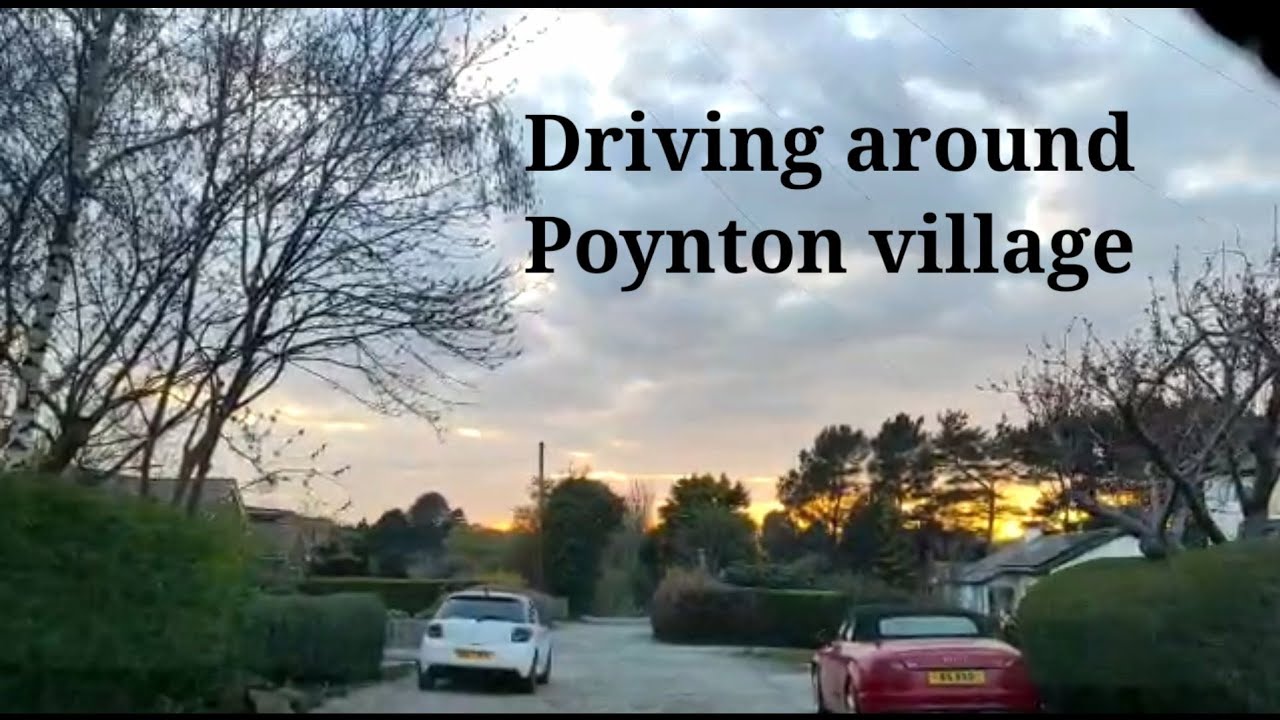 Driving around Poynton village