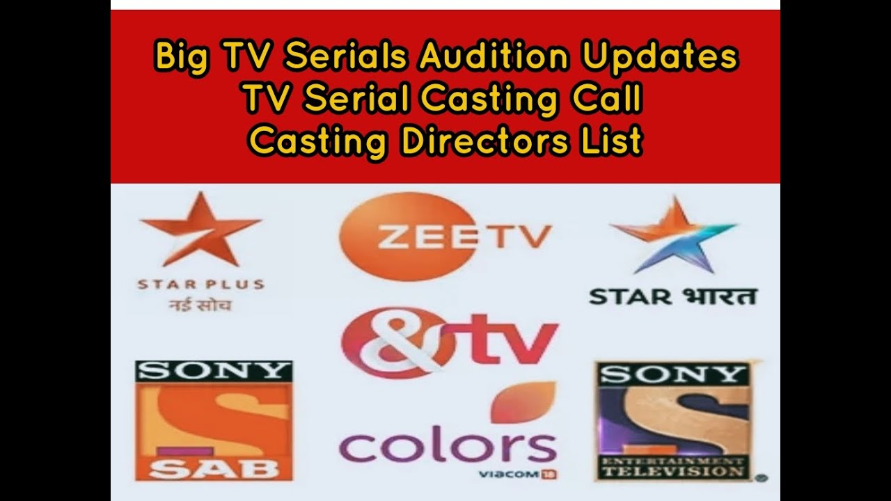 Big TV Serials Audition Updates । TV Serial Casting Call ।  Casting Directors List