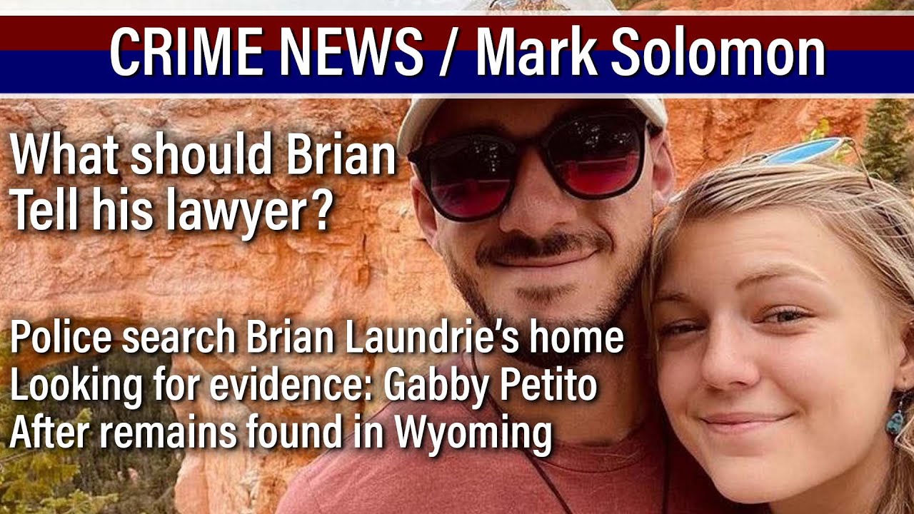 Gabby Petito found? What did Brian Laundrie tell his lawyer? FBI Search - CRIME News w Mark Solomon